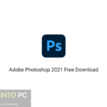 Adobe Photoshop 2021 Free Download Getintopc